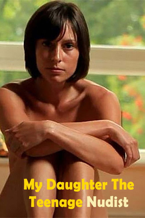 My Daughter the Teenage Nudist (2012) poster