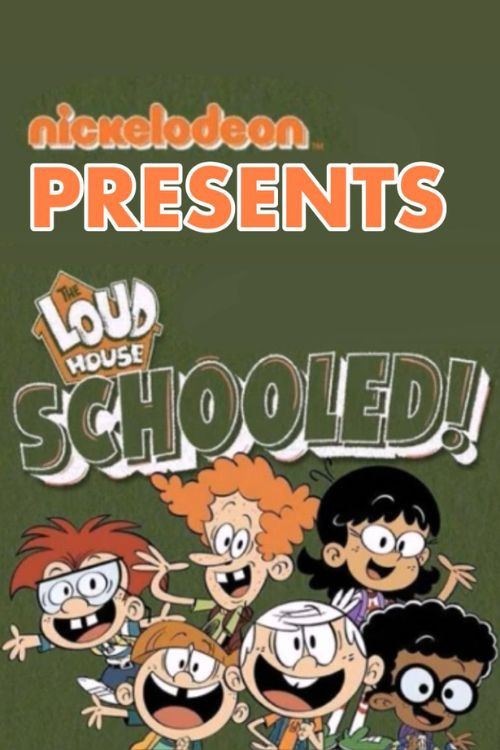 The Loud House: Schooled! (2020) poster