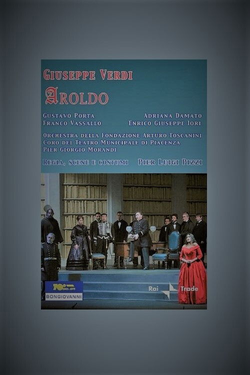 Aroldo - Teatro Municipal di Piacenza (2003) poster