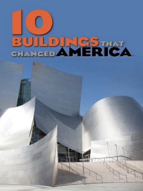 10 Buildings That Changed America (2013) poster