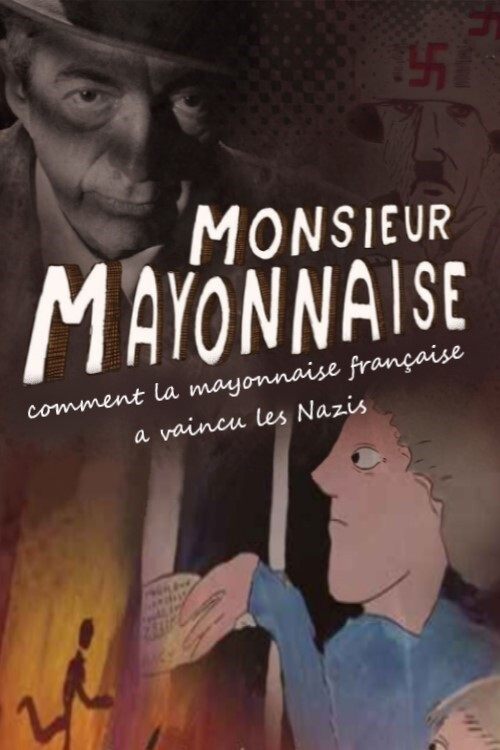 Monsieur Mayonnaise (2016) poster