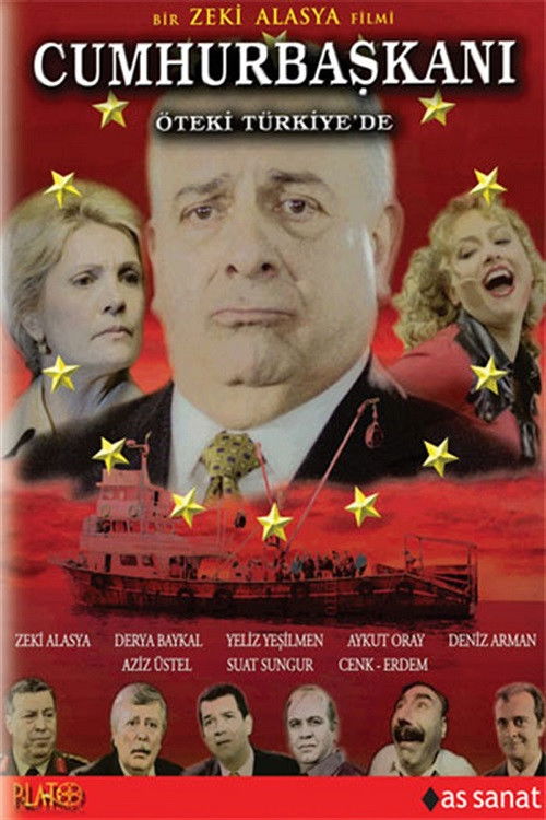 Cumhurbaşkanı Öteki Türkiye'de (2004) poster