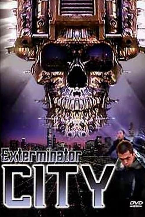 Exterminator City (2005) poster