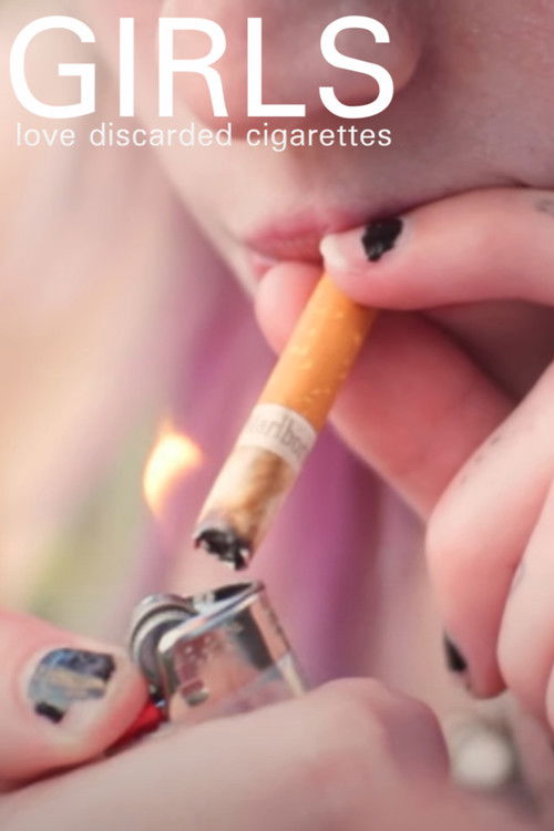 Girls Love Discarded Cigarettes (2025) poster