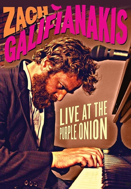 Zach Galifianakis: Live at the Purple Onion (2007) poster