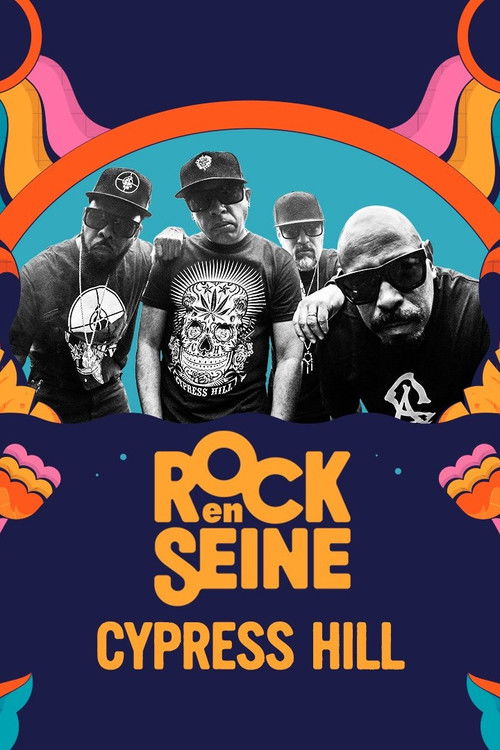 Cypress Hill - Rock en Seine 2023 (2023) poster