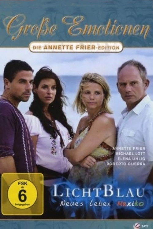 Lichtblau - Neues Leben Mexiko (2011) poster