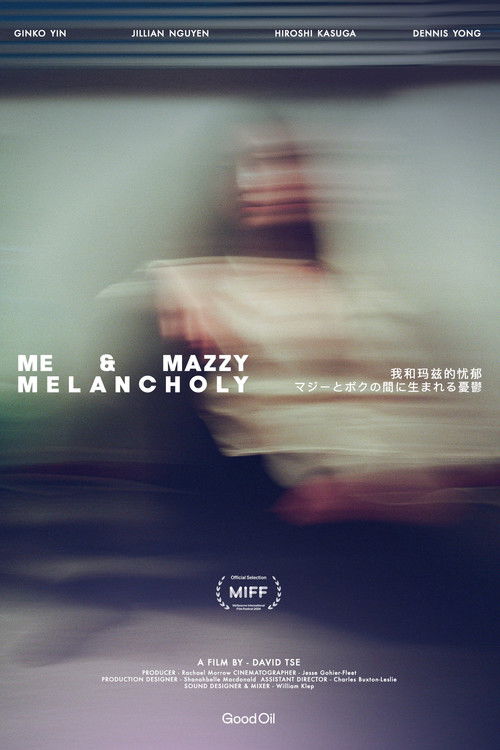 Me & Mazzy Melancholy (2024) poster