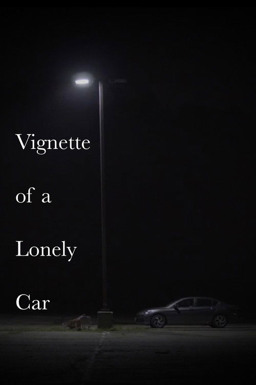 Vignette of a Lonely Car (2023) poster