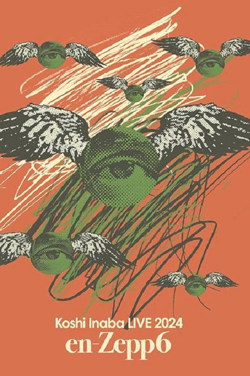 Koshi Inaba LIVE 2024 〜en-Zepp 6〜 (2024) poster