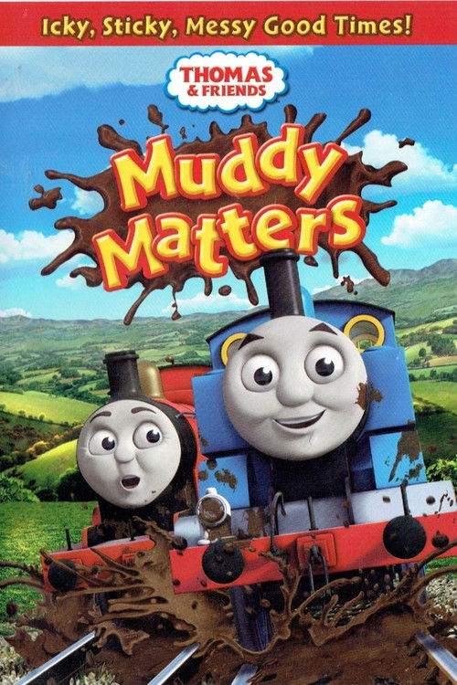 Thomas & Friends: Muddy Matters (2013) poster