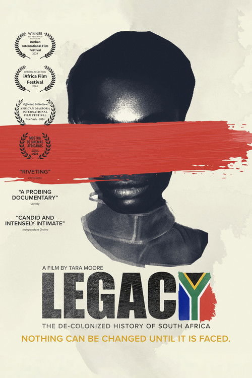 Legacy: The De-Colonized History of South Africa (2024) poster