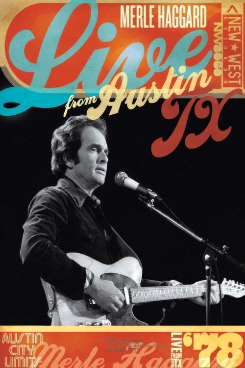 Merle Haggard: Live From Austin, TX '78 (2008) poster
