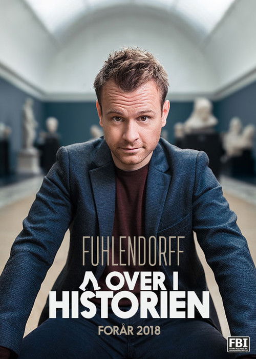 Christian Fuhlendorff: Går over i Historien - Del 1 (2018) poster