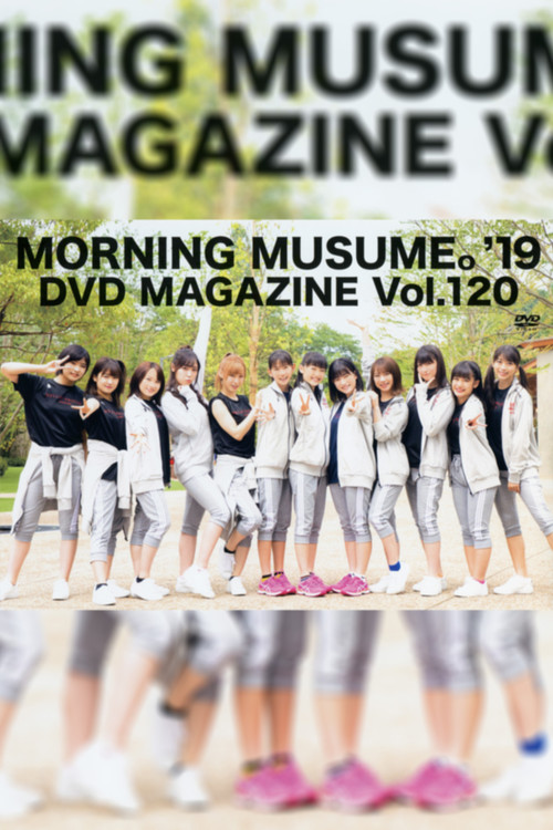 Morning Musume.'19 DVD Magazine Vol.120 (2019) poster