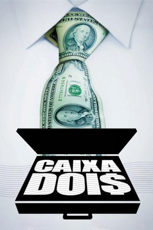 Caixa Dois (2007) poster