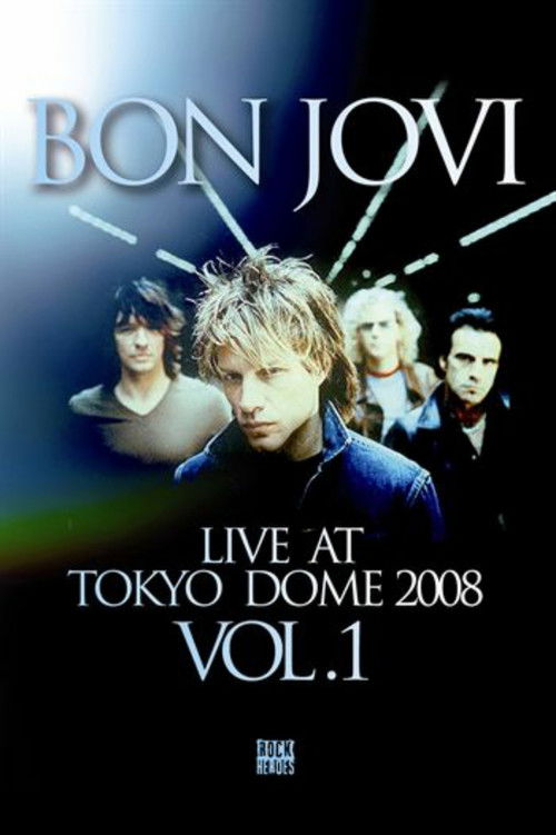 Bon Jovi | Live at Tokyo Dome (2008) poster