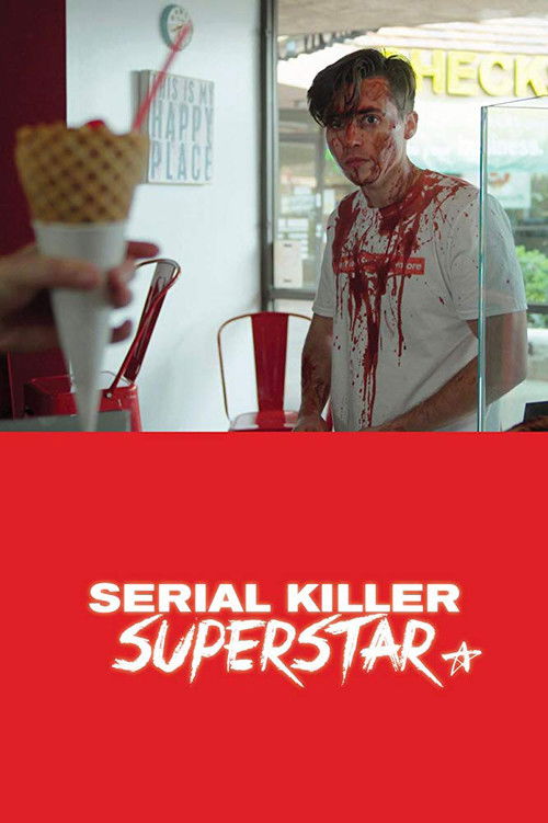 Serial Killer Superstar (2019) poster