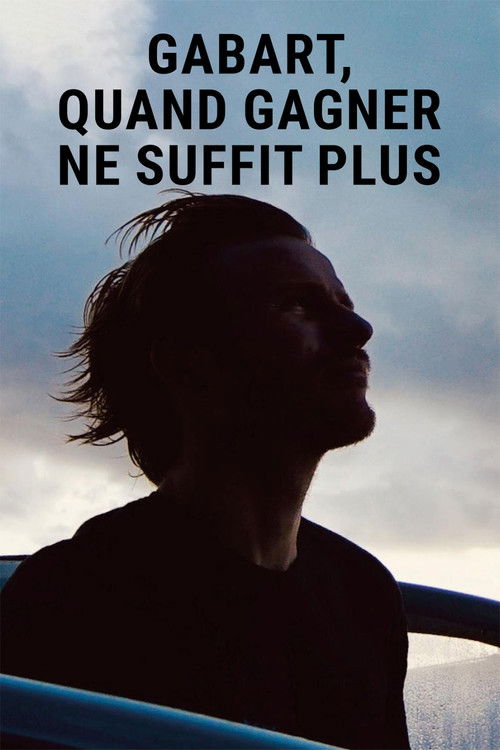 Gabart, quand gagner ne suffit plus (2024) poster
