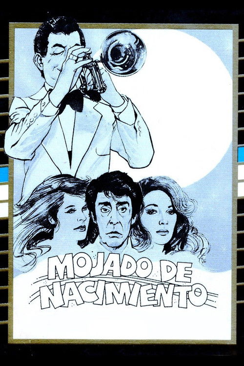 Mojado de nacimiento (1981) poster