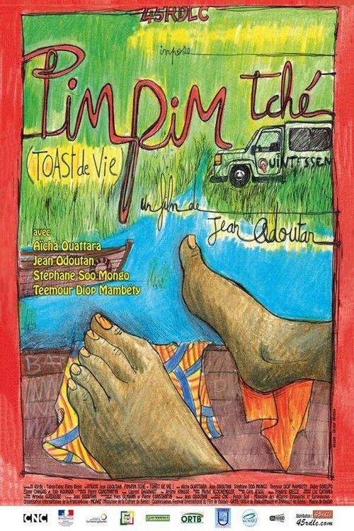Pim-Pim Tché – Toast de vie (2016) poster
