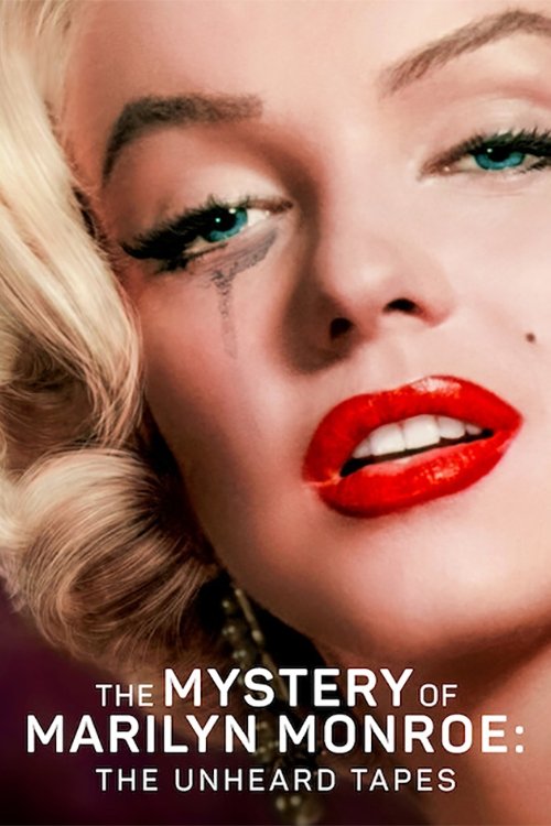 The Mystery of Marilyn Monroe: The Unheard Tapes (2022) poster