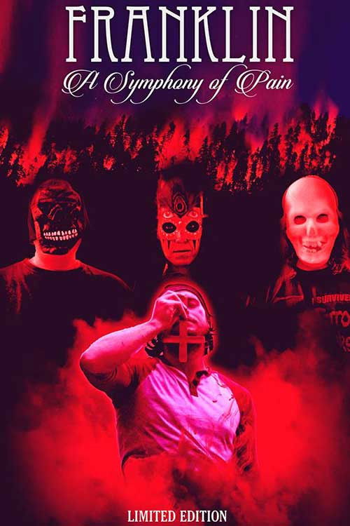 Franklin: A Symphony of Pain (2015) poster