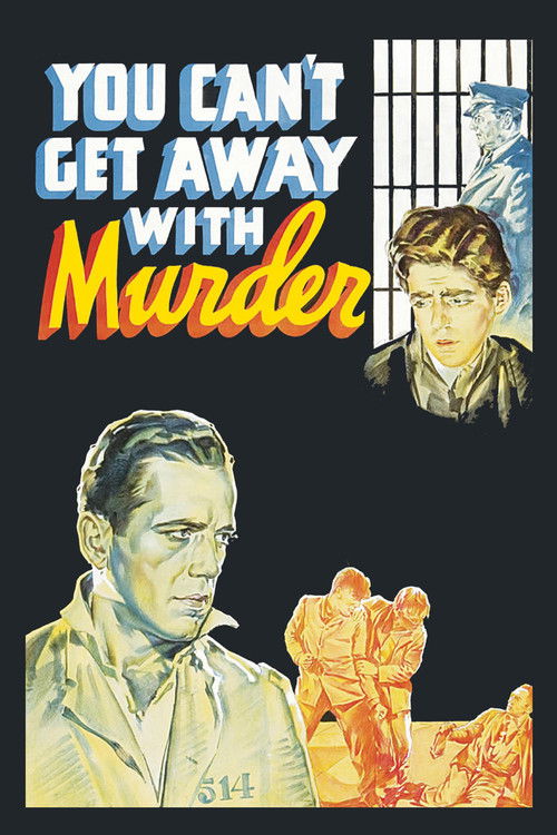 You Can't Get Away with Murder (1939) poster