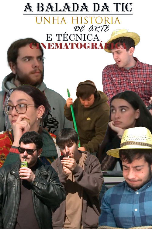 A balada da TIC, unha historia de arte e técnica cinematográfica poster