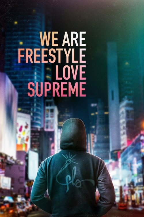 We Are Freestyle Love Supreme (2020) poster