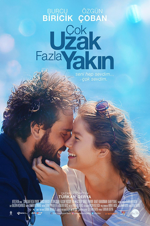 Çok Uzak Fazla Yakın (2016) poster