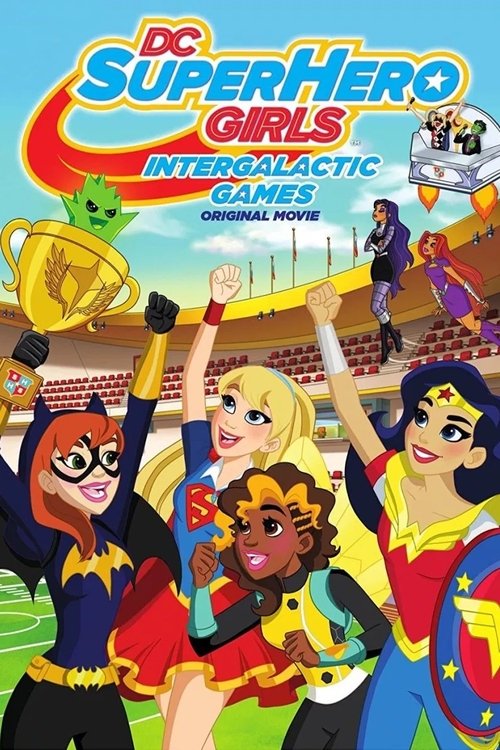 DC Super Hero Girls: Galaksiler Arası Oyun (2017) poster