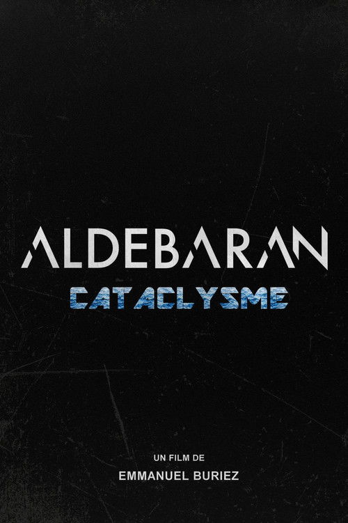 Aldebaran Cataclysme (2017) poster
