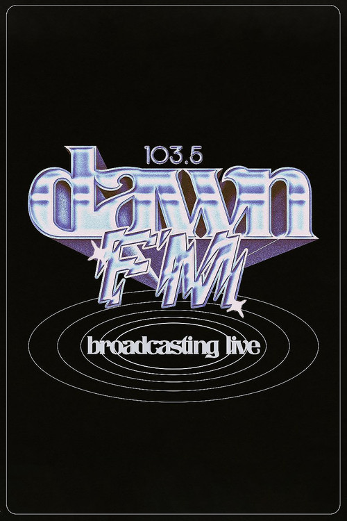 The Weeknd: 103.5 Dawn FM (2022) poster