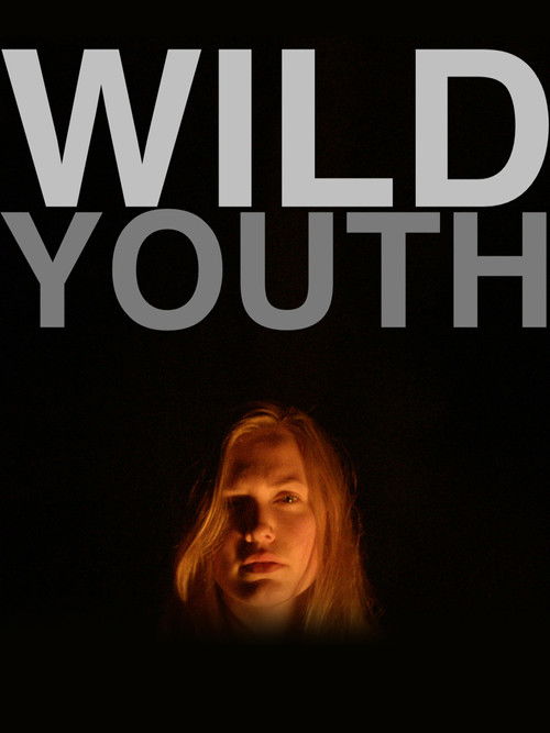 Wild Youth (2015) poster