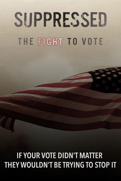 Suppressed: The Fight to Vote (2019) poster
