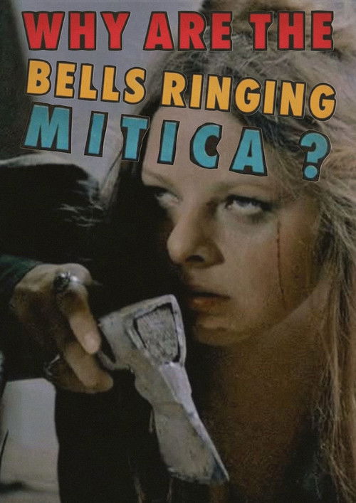 Why Are the Bells Ringing, Mitica? (1981) poster