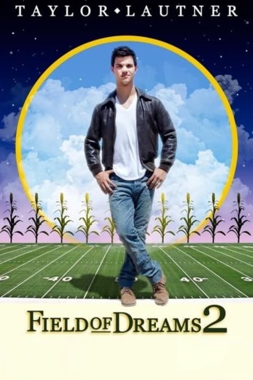 Field of Dreams 2: Lockout (2011) poster