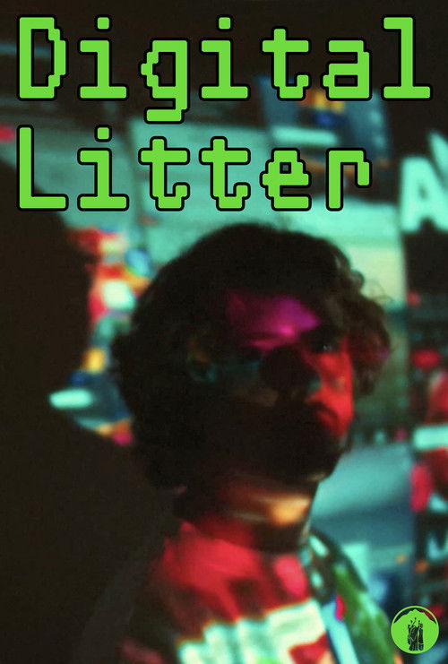 Digital Litter (2025) poster