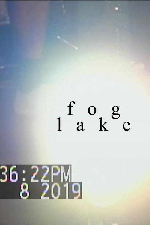 fog lake @ everybody hits (6.8.19) (2019) poster