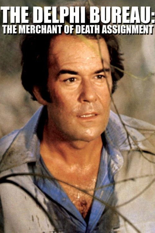 The Delphi Bureau: The Merchant of Death Assignment (1972) poster