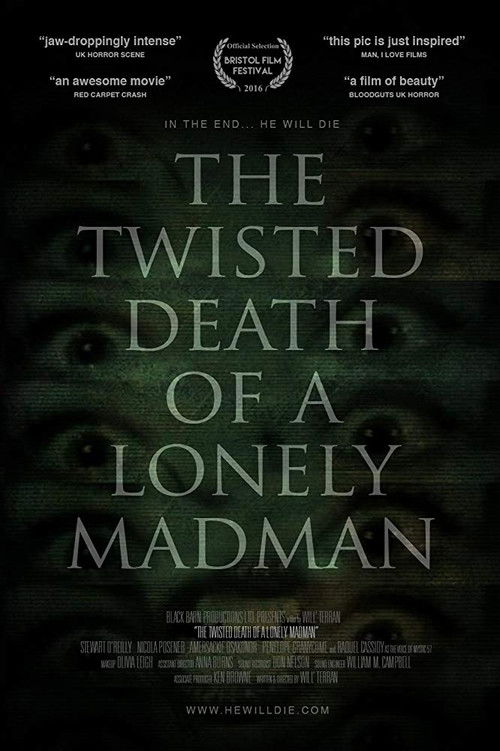 The Twisted Death of a Lonely Madman (2016) poster