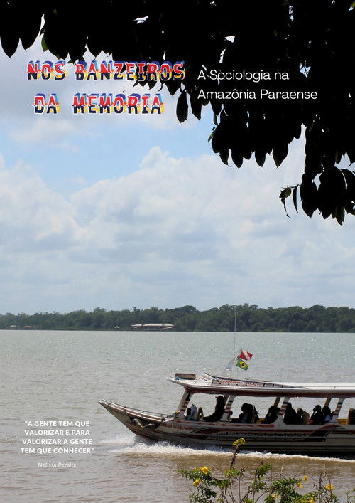 Nos banzeiros da Memória: A sociologia na  Amazônia Paraense poster