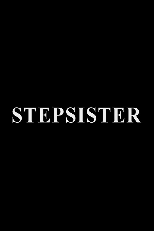 Stepsister (2013) poster