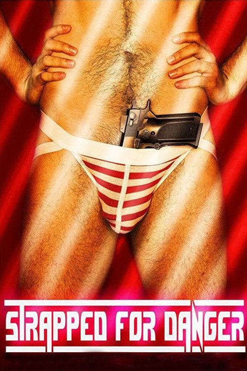 Strapped for Danger (2017) poster