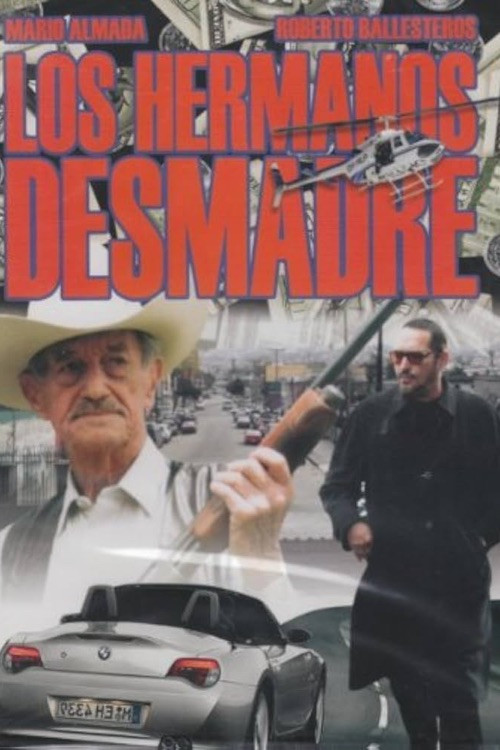 Los Hermanos Desmadre (1996) poster
