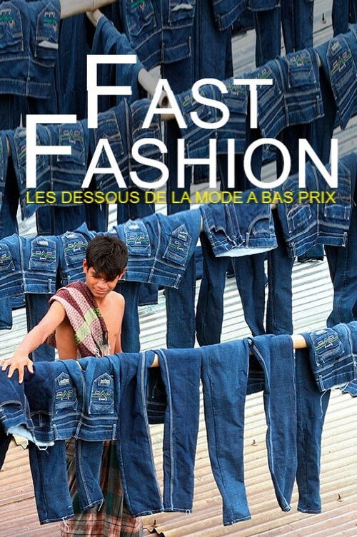Fast Fashion - Les dessous de la mode à bas prix (2021) poster