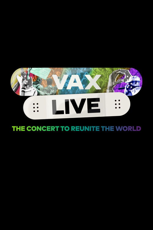 Vax Live: The Concert to Reunite the World (2021) poster