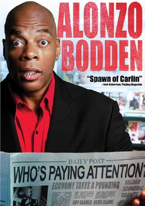 Alonzo Bodden: Who's Paying Attention (2011) poster