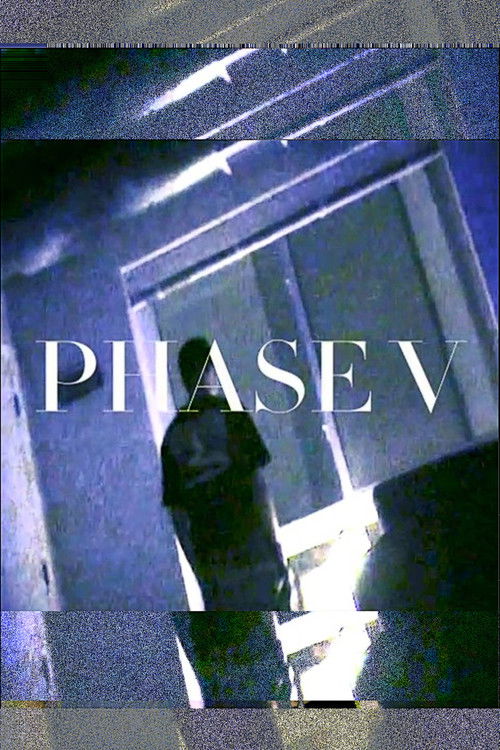 PHASE V (2024) poster